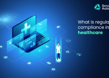 A Complete Guide to Regulatory Compliance in Healthcare